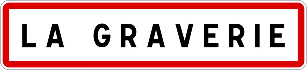 Panneau entrée ville agglomération La Graverie / Town entrance sign La Graverie