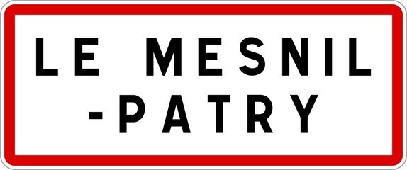 Panneau entrée ville agglomération Le Mesnil-Patry / Town entrance sign Le Mesnil-Patry