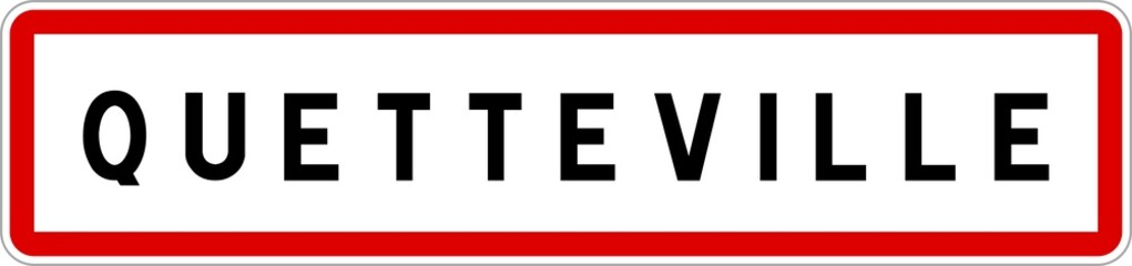 Obraz premium Panneau entrée ville agglomération Quetteville / Town entrance sign Quetteville