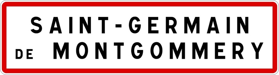 Panneau entrée ville agglomération Saint-Germain-de-Montgommery / Town entrance sign Saint-Germain-de-Montgommery
