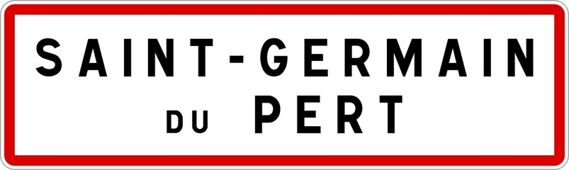 Panneau entrée ville agglomération Saint-Germain-du-Pert / Town entrance sign Saint-Germain-du-Pert