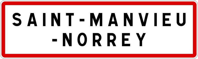 Panneau entrée ville agglomération Saint-Manvieu-Norrey / Town entrance sign Saint-Manvieu-Norrey
