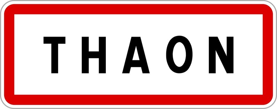 Panneau entr&eacute;e ville agglom&eacute;ration Thaon / Town entrance sign Thaon