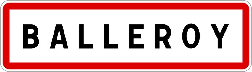 Panneau entrée ville agglomération Balleroy / Town entrance sign Balleroy