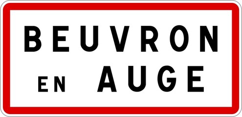 Fototapeta premium Panneau entrée ville agglomération Beuvron-en-Auge / Town entrance sign Beuvron-en-Auge