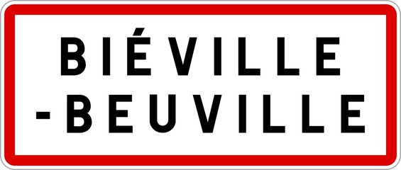 Panneau entrée ville agglomération Biéville-Beuville / Town entrance sign Biéville-Beuville