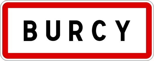 Panneau entrée ville agglomération Burcy / Town entrance sign Burcy