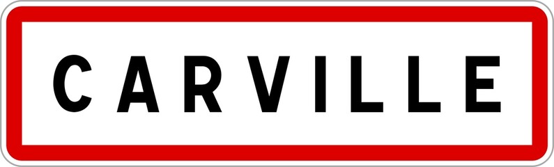 Panneau entrée ville agglomération Carville / Town entrance sign Carville