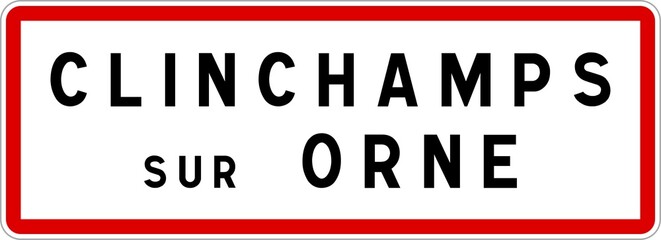Panneau entrée ville agglomération Clinchamps-sur-Orne / Town entrance sign Clinchamps-sur-Orne