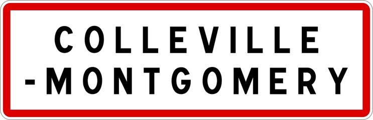 Panneau entrée ville agglomération Colleville-Montgomery / Town entrance sign Colleville-Montgomery