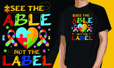 See the able not the label funny autism t-shirt