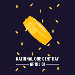 Naklejka premium Coin Money Icon Vector, National One Cent Day Design Concept, suitable for social media post templates, posters, greeting cards, banners, backgrounds, brochures. Vector Illustration