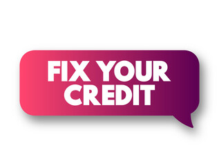 Fix Your Credit text message bubble, concept background