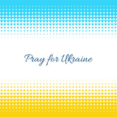 Abstract geometric blue and yellow graphic design print halftone pattern. Background in the colors of the flag of Ukraine. Template with place for text. Pray For Ukraine