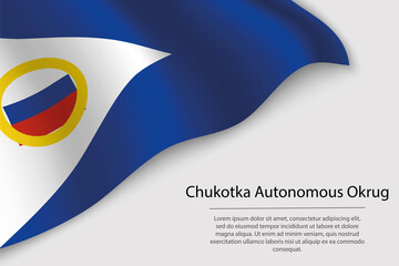 Wave flag of Chukotka Autonomous Okrug is a region of Russia