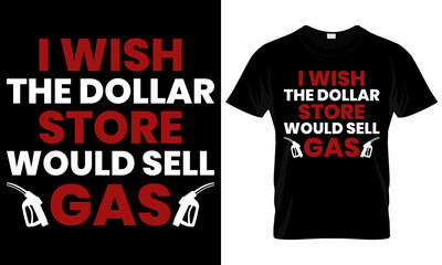 High Gas Prices T-shirt Design