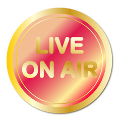 illustration of golden live on air button isolated on white background