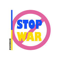 Stop war Ukraine. Stop war, Putin. Stop war Russia. Stop War Illustration.