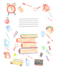 Watercolor vertical frame with school and office supplies and tools. cover for a school notebook. Isolated learning objects: bus, books, watch, bell, lunch bag, pens and pencils.