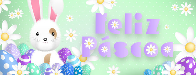 Spanish purple text : Feliz Pascoa, with a cute white rabbit behind colored eggs and flowers on a green background