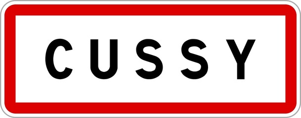 Panneau entrée ville agglomération Cussy / Town entrance sign Cussy