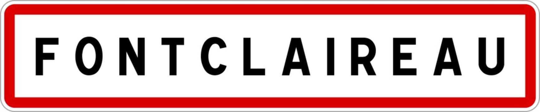 Panneau entrée ville agglomération Fontclaireau / Town entrance sign Fontclaireau