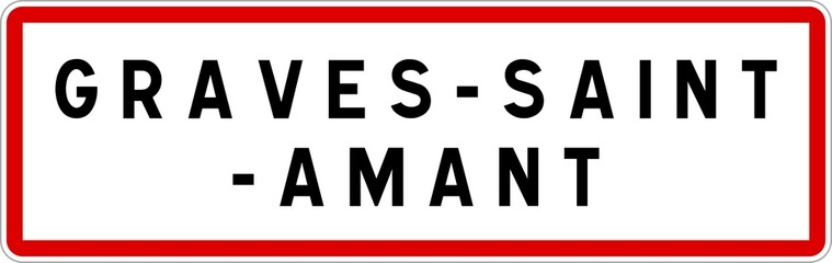Panneau entrée ville agglomération Graves-Saint-Amant / Town entrance sign Graves-Saint-Amant