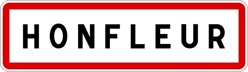 Panneau entrée ville agglomération Honfleur / Town entrance sign Honfleur