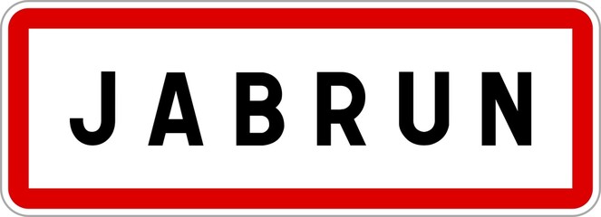 Panneau entrée ville agglomération Jabrun / Town entrance sign Jabrun