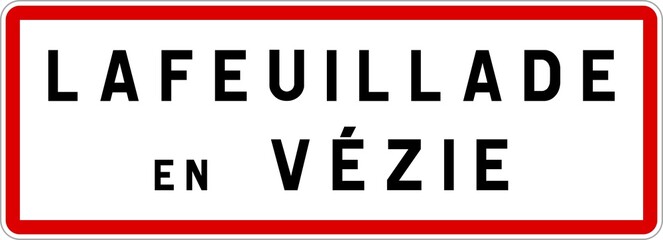 Panneau entrée ville agglomération Lafeuillade-en-Vézie / Town entrance sign Lafeuillade-en-Vézie