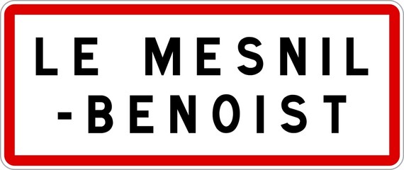 Panneau entrée ville agglomération Le Mesnil-Benoist / Town entrance sign Le Mesnil-Benoist