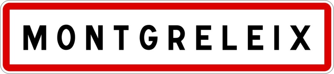 Panneau entrée ville agglomération Montgreleix / Town entrance sign Montgreleix