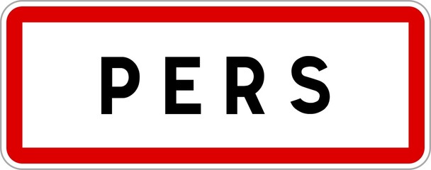 Panneau entrée ville agglomération Pers / Town entrance sign Pers - obrazy, fototapety, plakaty