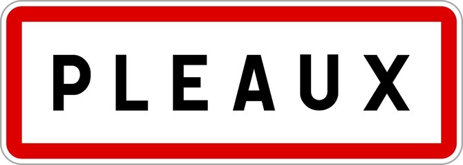 Panneau entrée ville agglomération Pleaux / Town entrance sign Pleaux