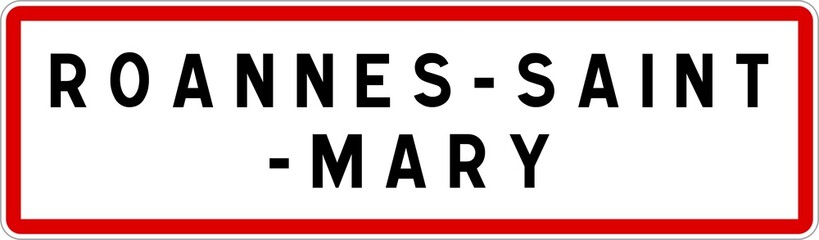 Panneau entrée ville agglomération Roannes-Saint-Mary / Town entrance sign Roannes-Saint-Mary