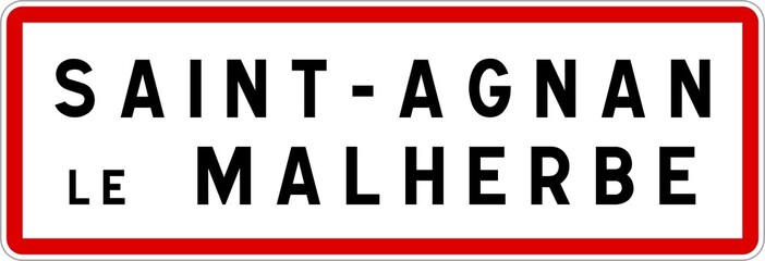 Panneau entrée ville agglomération Saint-Agnan-le-Malherbe / Town entrance sign Saint-Agnan-le-Malherbe