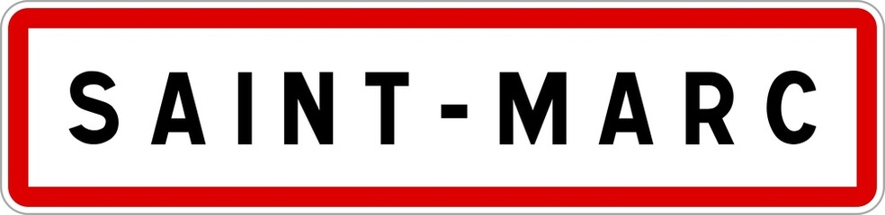Panneau entrée ville agglomération Saint-Marc / Town entrance sign Saint-Marc