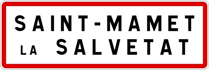 Panneau entrée ville agglomération Saint-Mamet-la-Salvetat / Town entrance sign Saint-Mamet-la-Salvetat