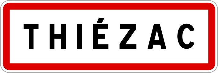 Panneau entrée ville agglomération Thiézac / Town entrance sign Thiézac