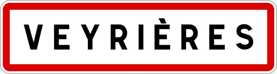 Panneau entrée ville agglomération Veyrières / Town entrance sign Veyrières
