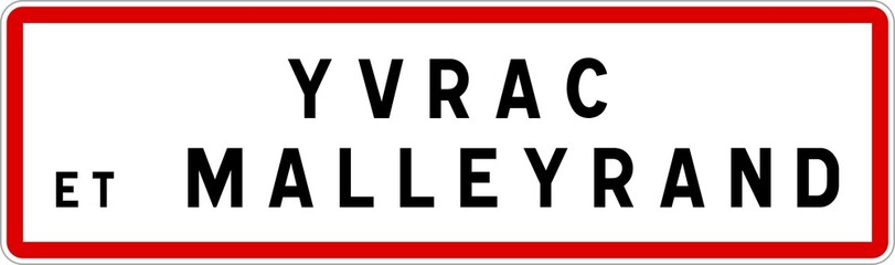 Panneau entrée ville agglomération Yvrac-et-Malleyrand / Town entrance sign Yvrac-et-Malleyrand