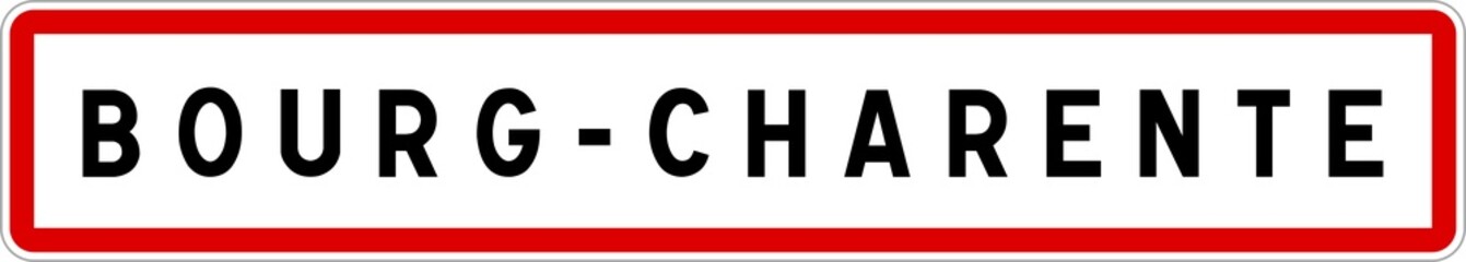 Panneau entrée ville agglomération Bourg-Charente / Town entrance sign Bourg-Charente