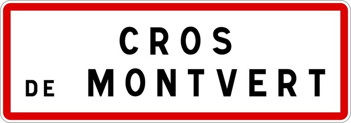 Panneau entrée ville agglomération Cros-de-Montvert / Town entrance sign Cros-de-Montvert