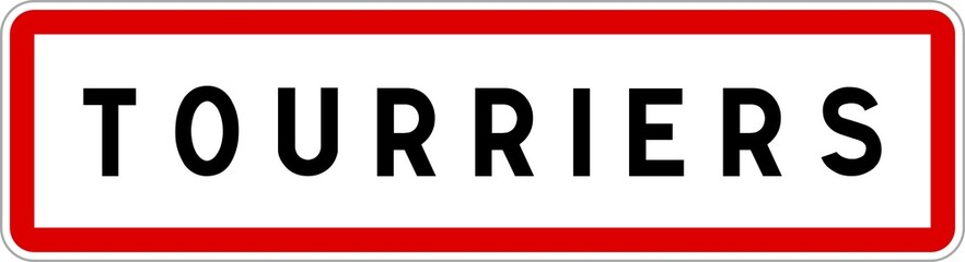 Panneau entrée ville agglomération Tourriers / Town entrance sign Tourriers