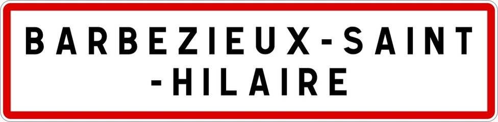 Panneau entrée ville agglomération Barbezieux-Saint-Hilaire / Town entrance sign Barbezieux-Saint-Hilaire
