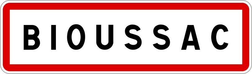 Panneau entrée ville agglomération Bioussac / Town entrance sign Bioussac