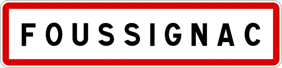 Panneau entrée ville agglomération Foussignac / Town entrance sign Foussignac