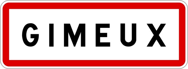 Panneau entrée ville agglomération Gimeux / Town entrance sign Gimeux