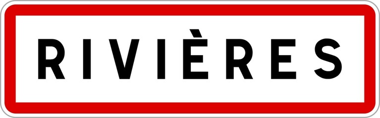 Panneau entrée ville agglomération Rivières / Town entrance sign Rivières