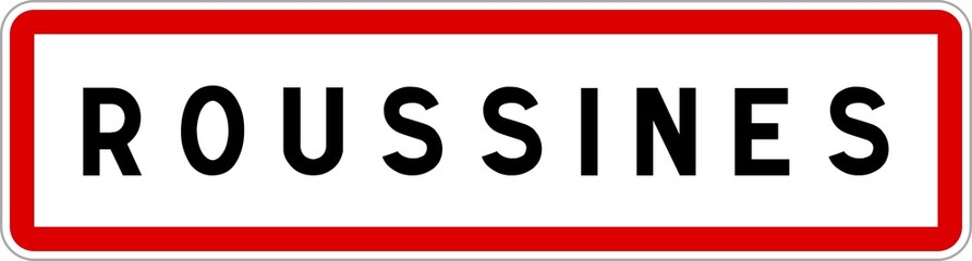 Panneau entrée ville agglomération Roussines / Town entrance sign Roussines